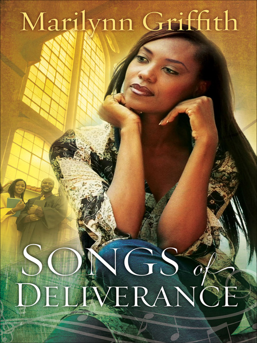Title details for Songs of Deliverance by Marilynn Griffith - Available